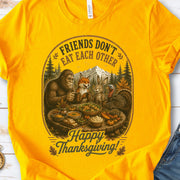 Friends Don’t Eat Each Other Funny Vegan Thanksgiving Bigfoot T-Shirt