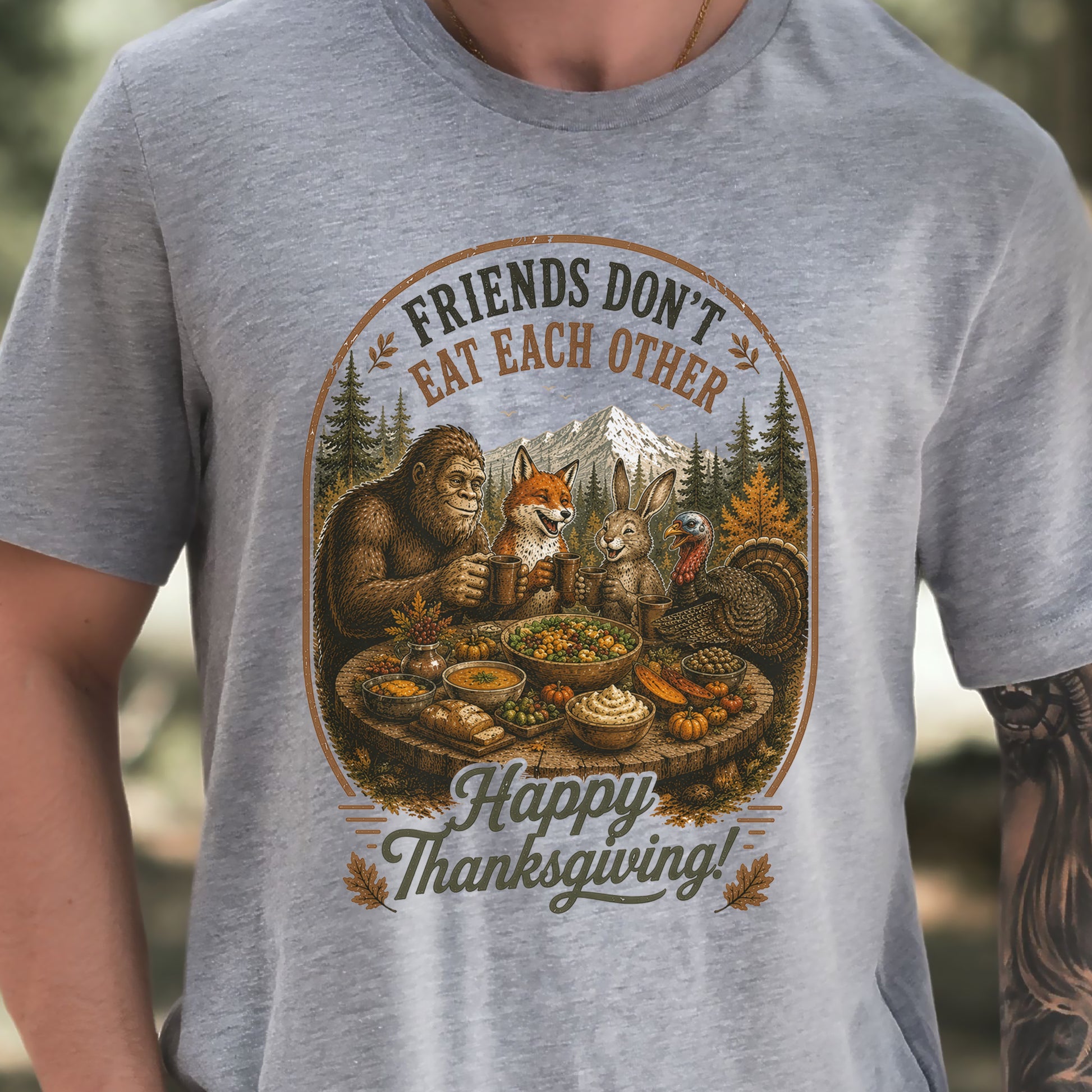 Friends Don’t Eat Each Other Funny Vegan Thanksgiving Bigfoot T-Shirt