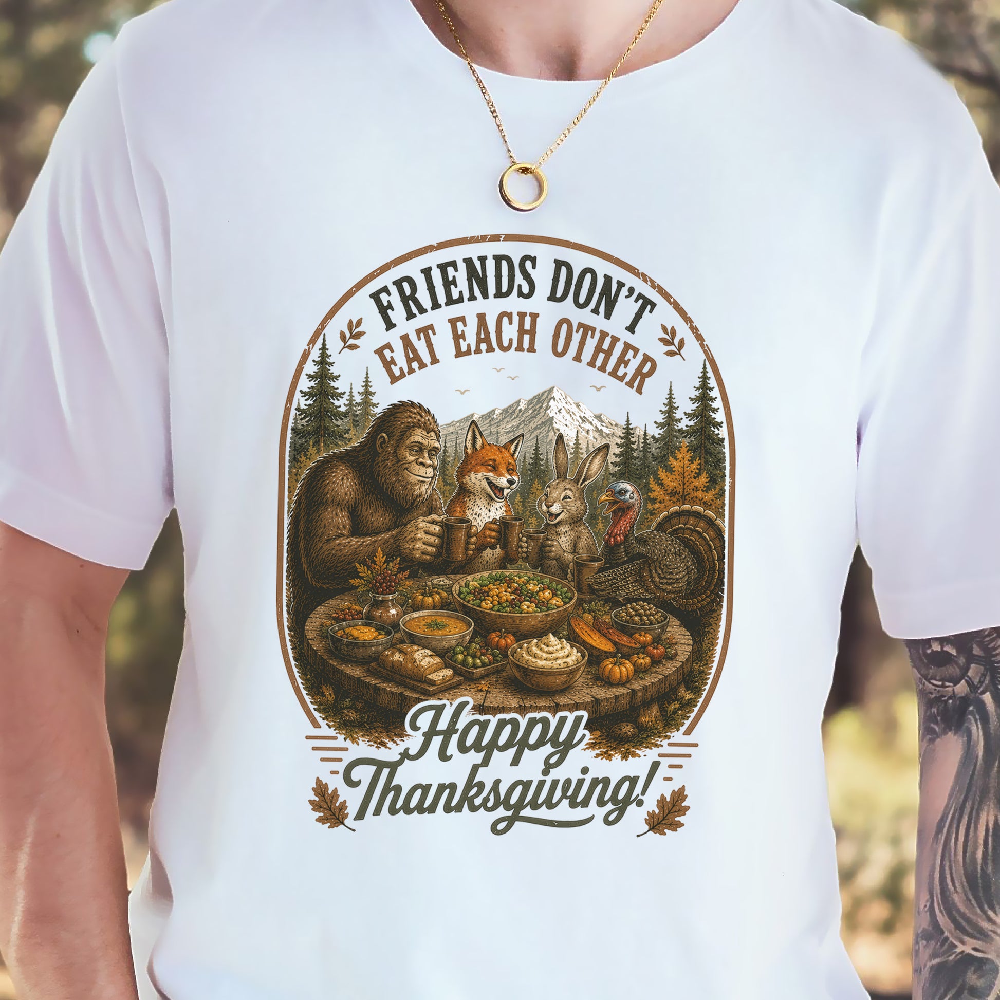 Friends Don’t Eat Each Other Funny Vegan Thanksgiving Bigfoot T-Shirt