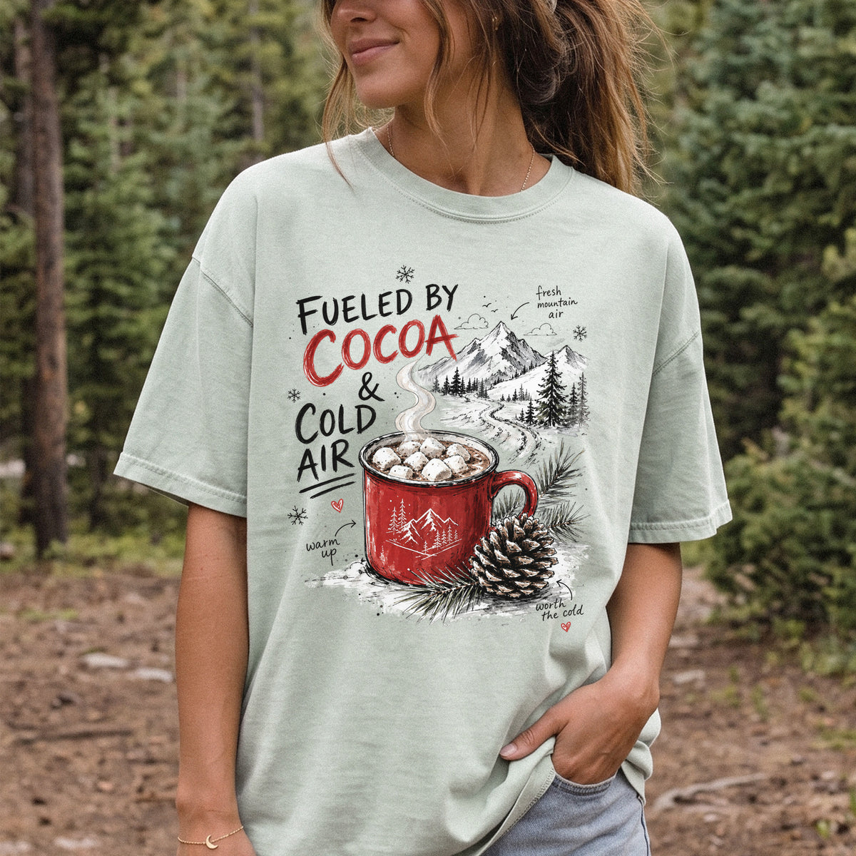 Fueled by Cocoa & Cold Air Comfort Colors Shirt – Cozy Winter Mountain Tee