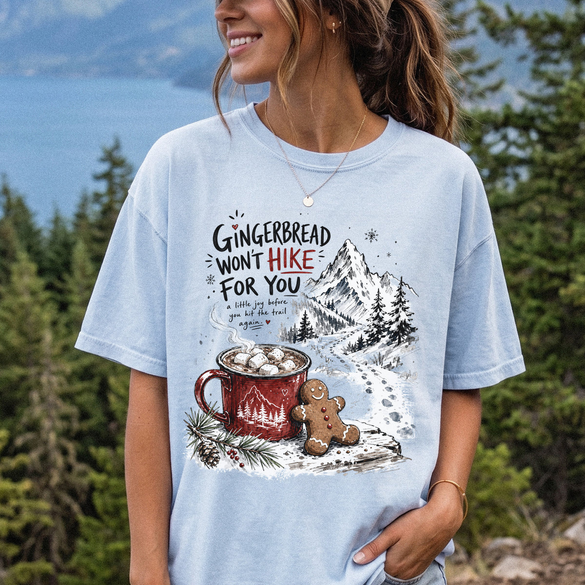 Gingerbread Won’t Hike for You Comfort Colors Shirt – Gingerbread Cocoa Hiking Tee
