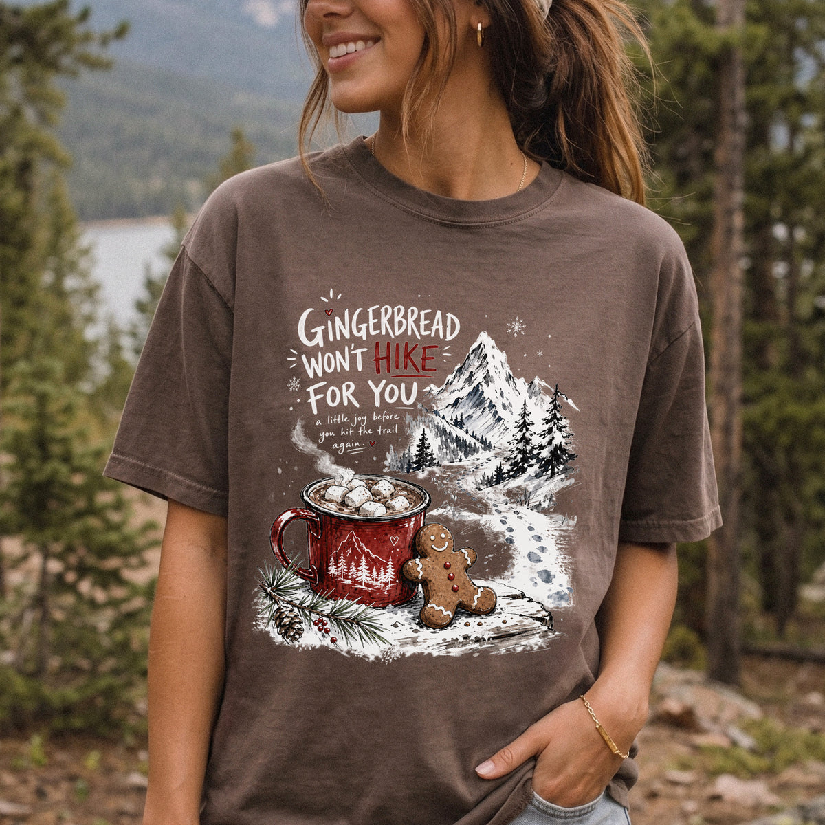 Gingerbread Won’t Hike for You Comfort Colors Shirt – Gingerbread Cocoa Hiking Tee