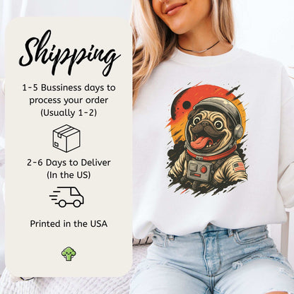 Pugstronaut Space Sweatshirt – Goofy Galactic Pug in Retro Space Suit
