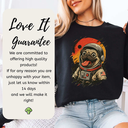 Pugstronaut Space Sweatshirt – Goofy Galactic Pug in Retro Space Suit