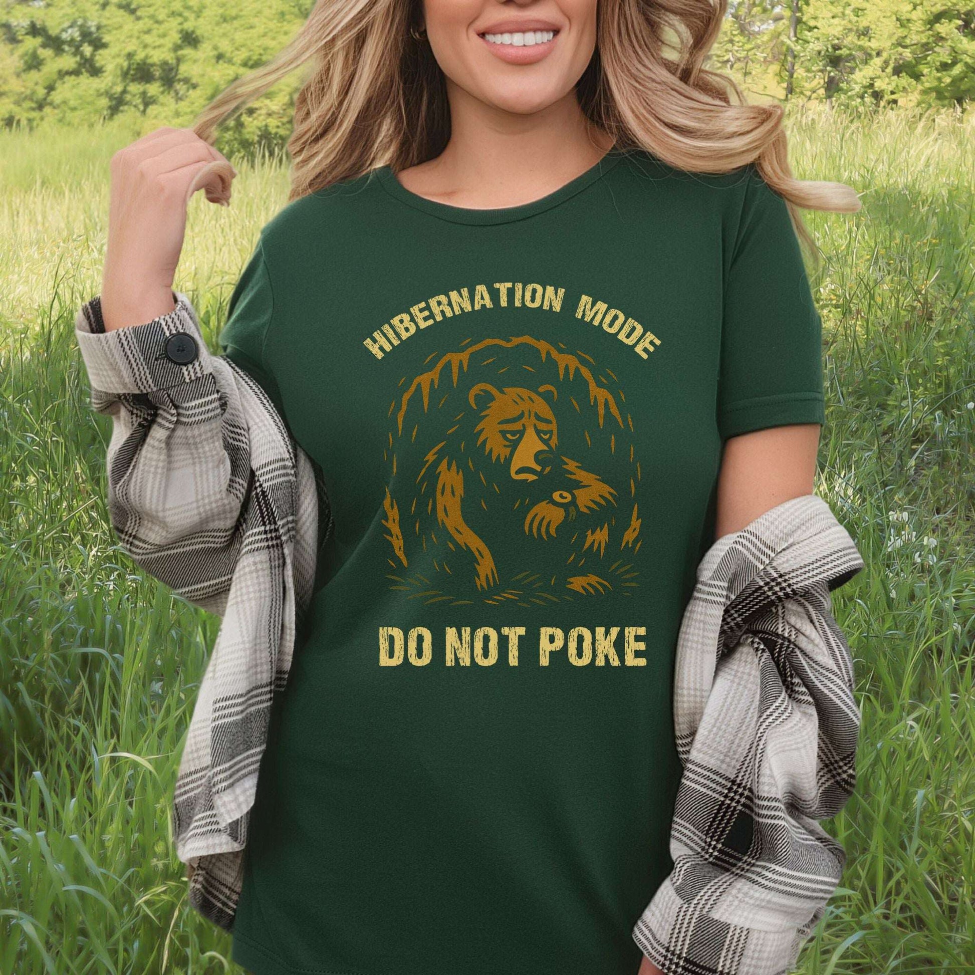 Hibernation Mode Do Not Poke Funny Bear T-Shirt