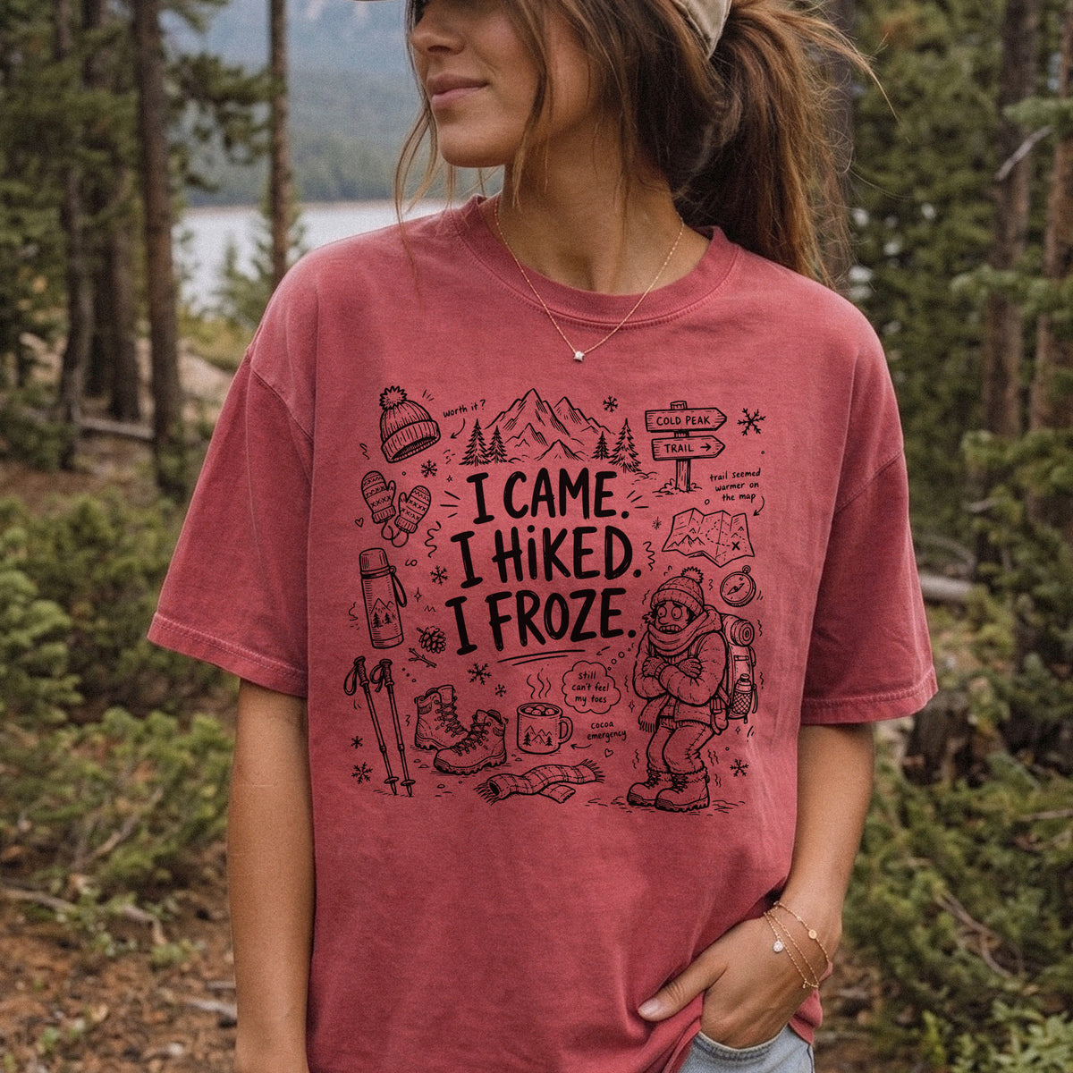 I Came, I Hiked, I Froze Comfort Colors Shirt – Funny Winter Hiking Tee