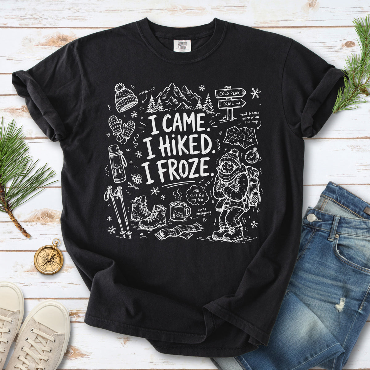 I Came, I Hiked, I Froze Comfort Colors Shirt – Funny Winter Hiking Tee