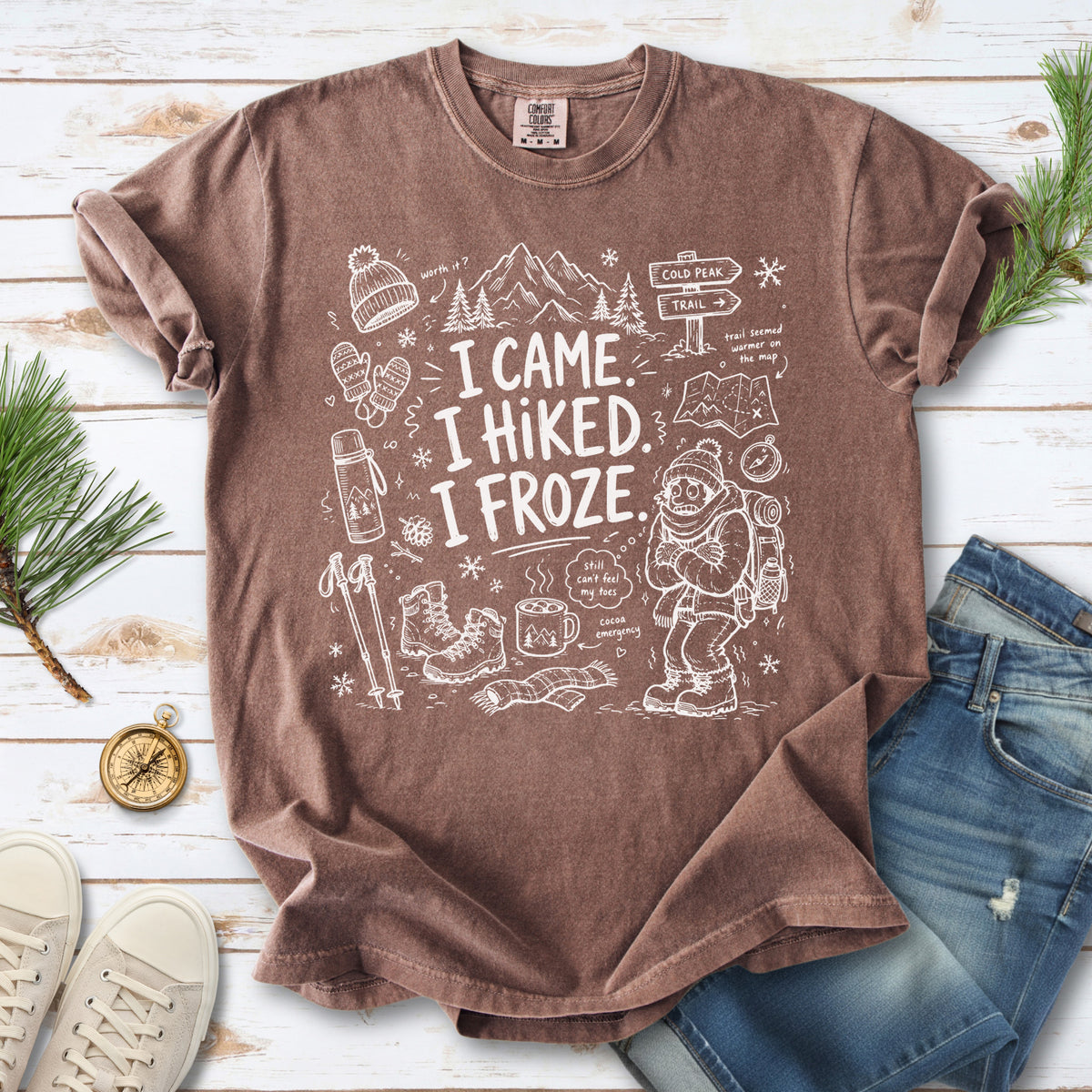 I Came, I Hiked, I Froze Comfort Colors Shirt – Funny Winter Hiking Tee