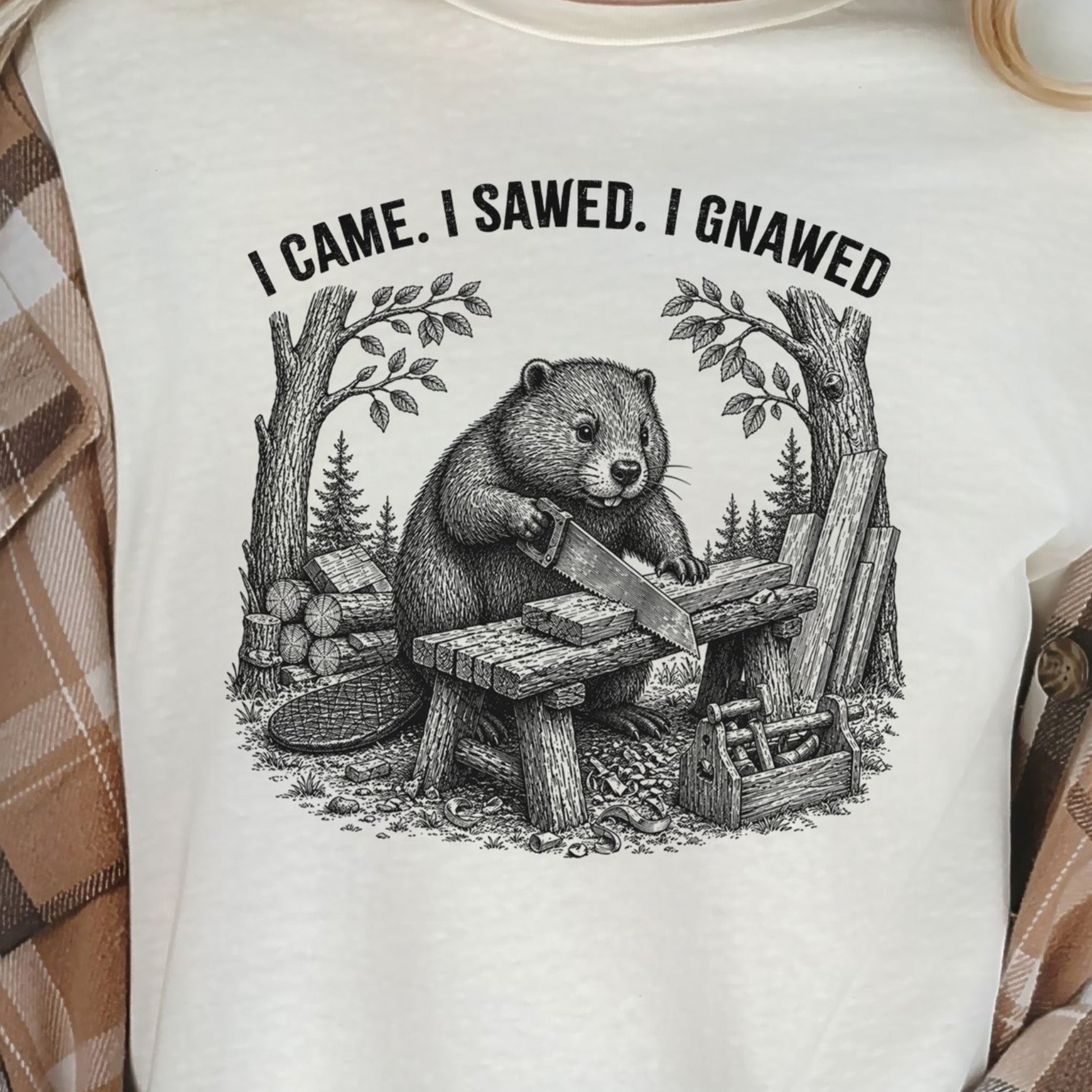 I Came I Sawed I Gnawed Funny Beaver Woodworker Gift T-Shirt