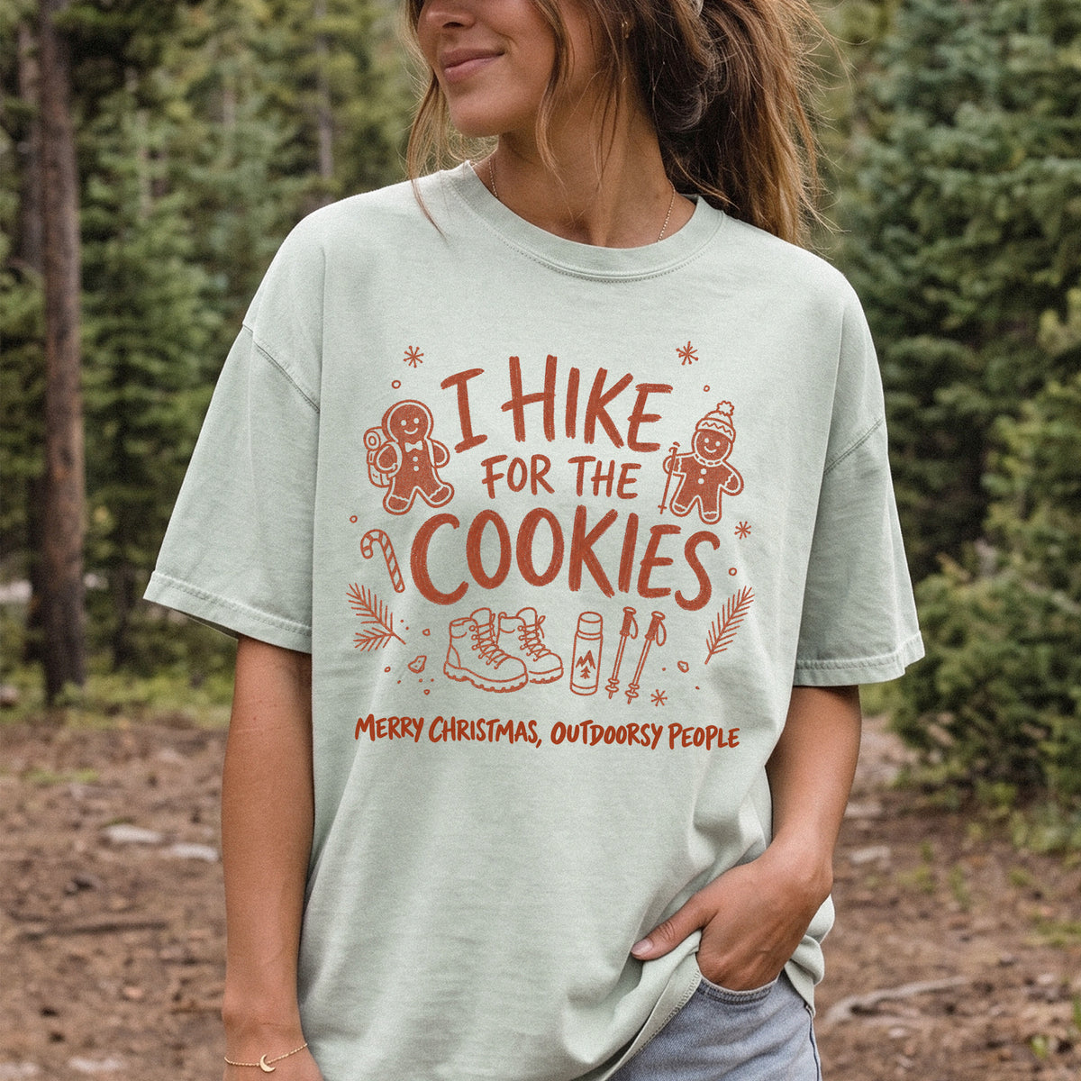 I Hike for the Cookies Comfort Colors Shirt – Christmas Hiking Tee