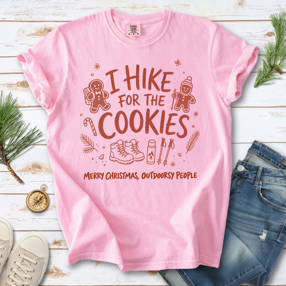 I Hike for the Cookies Comfort Colors Shirt – Christmas Hiking Tee