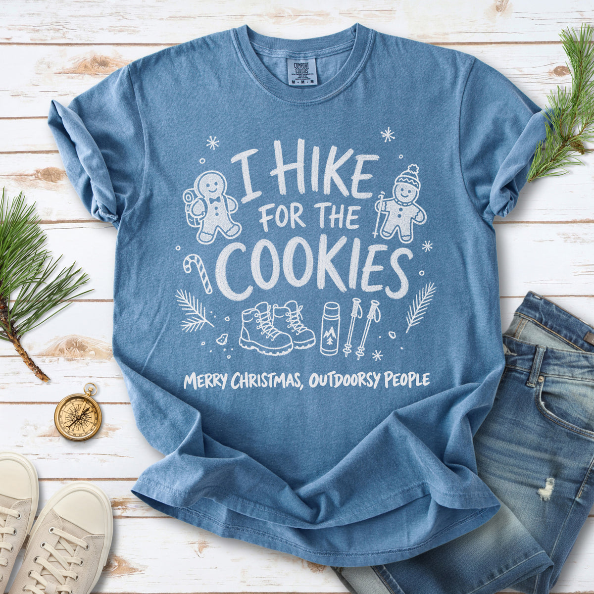 I Hike for the Cookies Comfort Colors Shirt – Christmas Hiking Tee