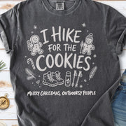 I Hike for the Cookies Comfort Colors Shirt – Christmas Hiking Tee