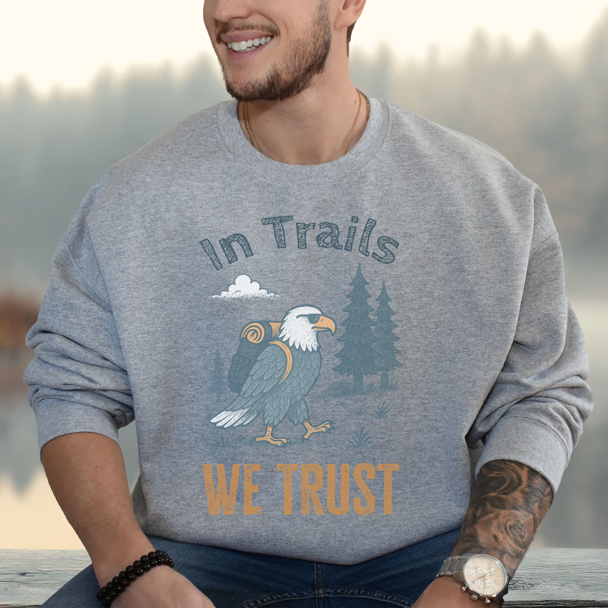 In Trails We Trust Eagle Hiking Sweatshirt
