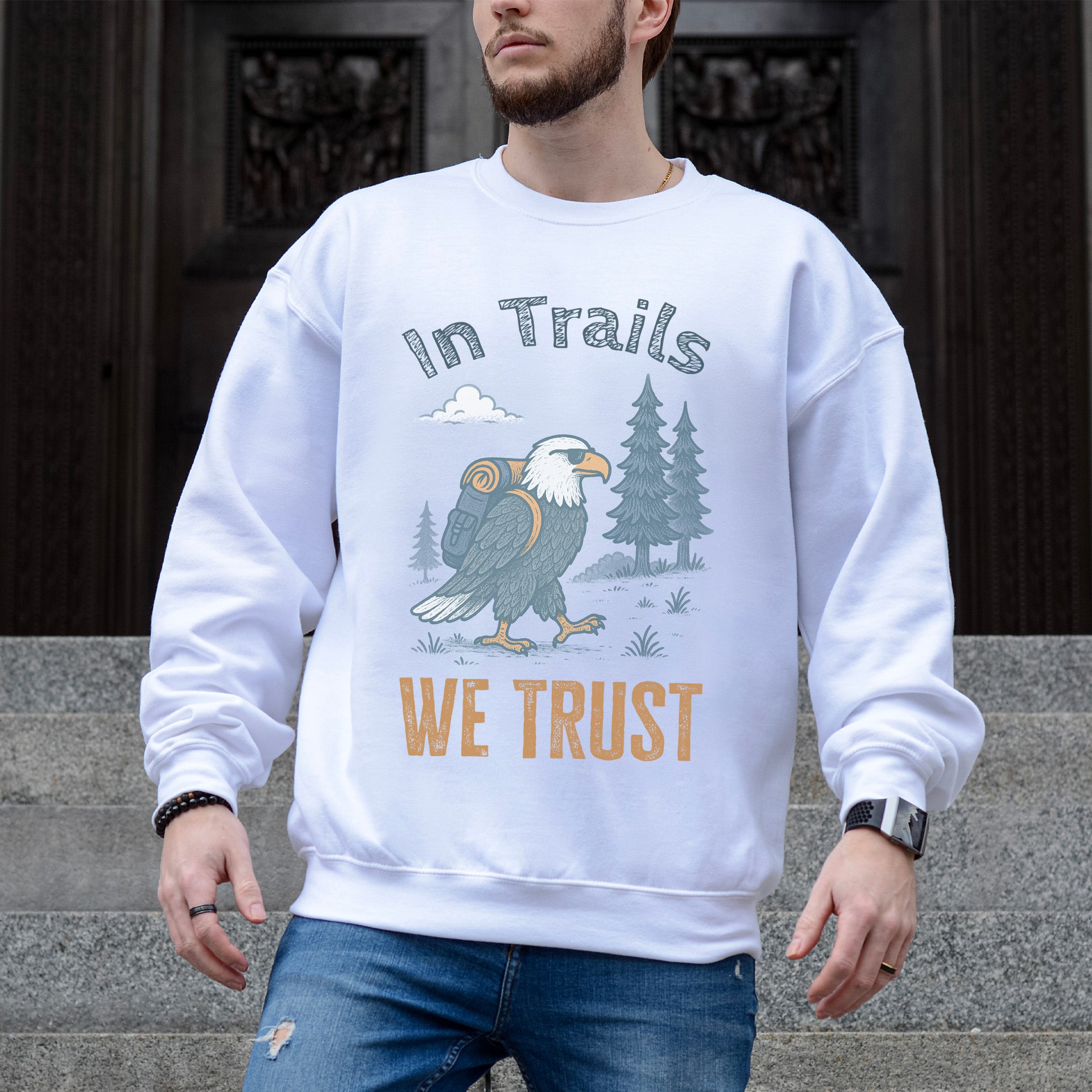 In Trails We Trust Eagle Hiking Sweatshirt