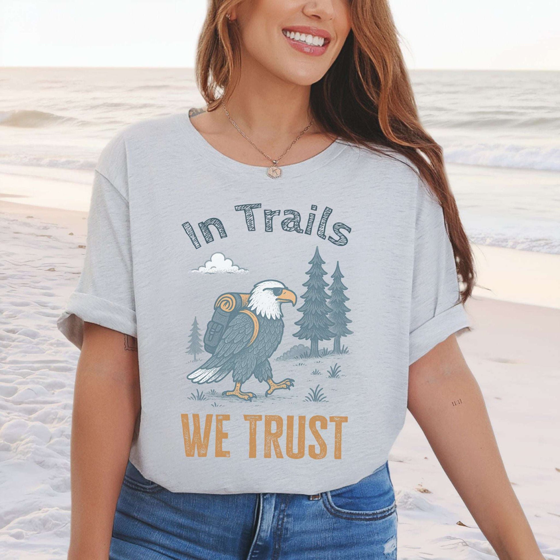 In Trails We Trust Eagle Hiking T-Shirt