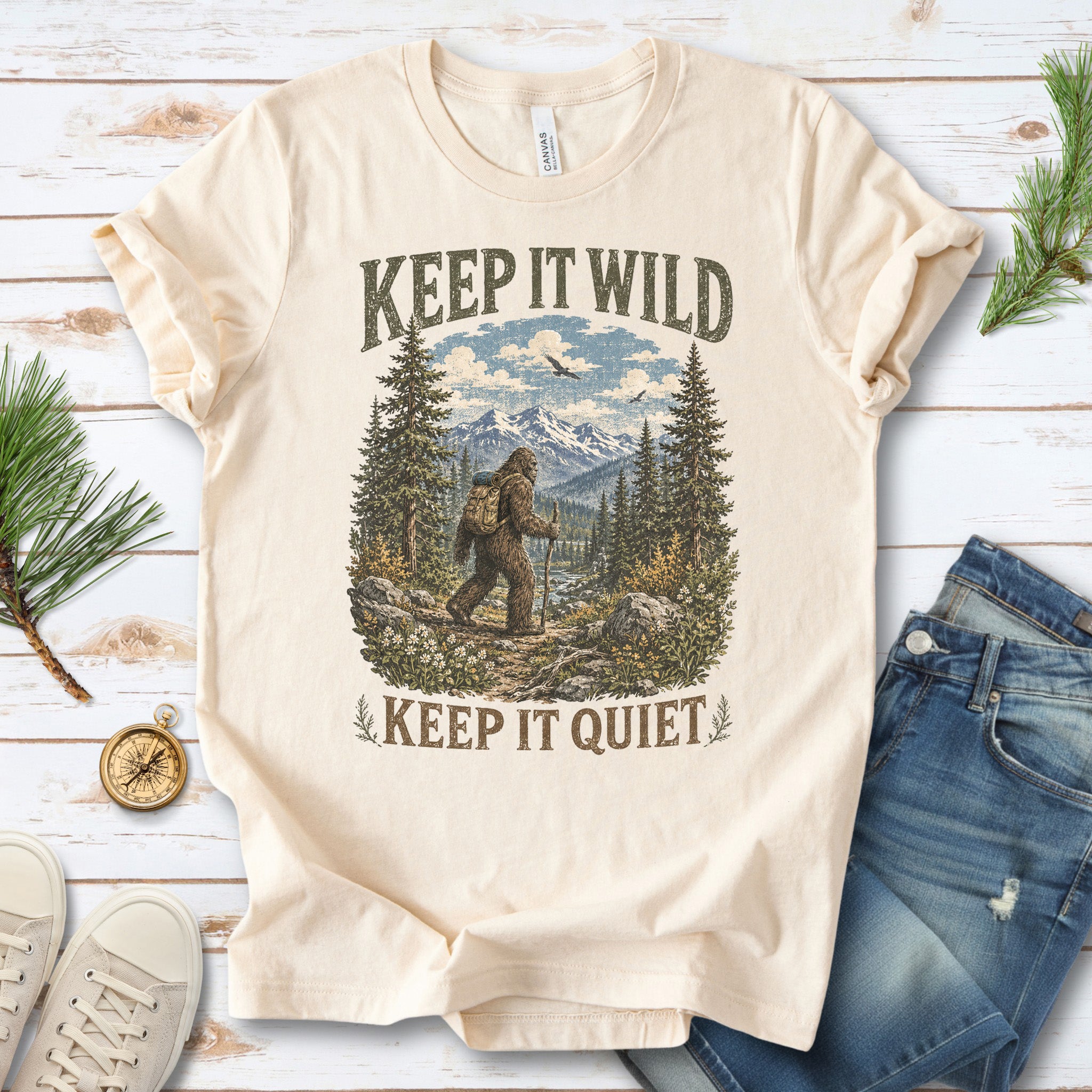 Keep It Wild Keep It Quiet Bigfoot Hiking Trail Wilderness Gift T-Shirt