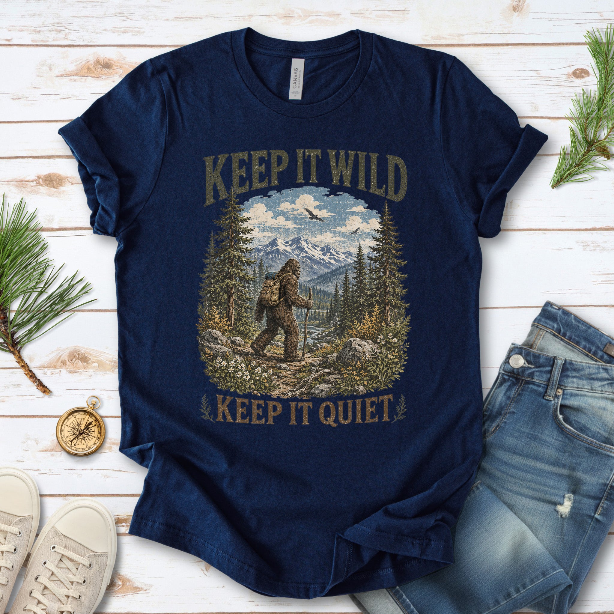 Keep It Wild Keep It Quiet Bigfoot Hiking Trail Wilderness Gift T-Shirt