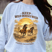 Keep Wild Horses Wild Freedom for Mustangs Western Graphic Sweatshirt