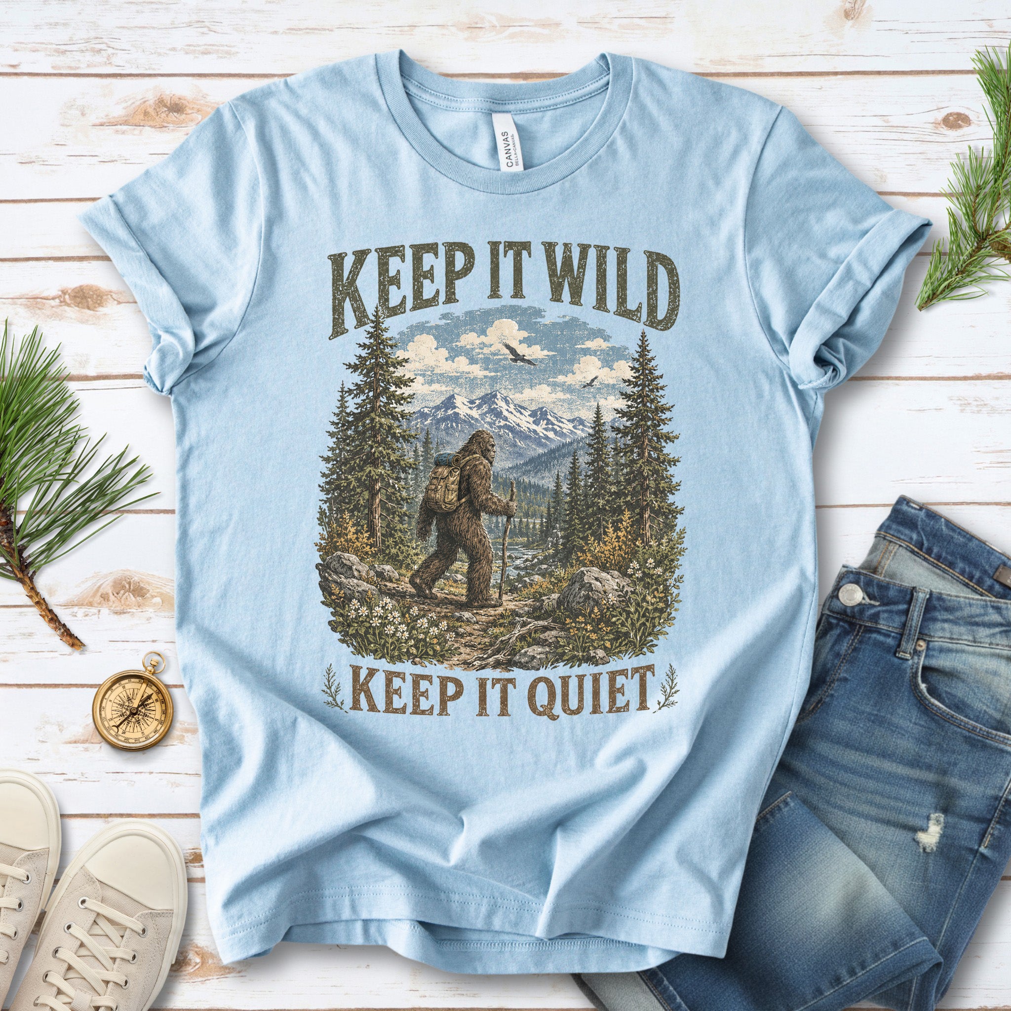 Keep It Wild Keep It Quiet Bigfoot Hiking Trail Wilderness Gift T-Shirt