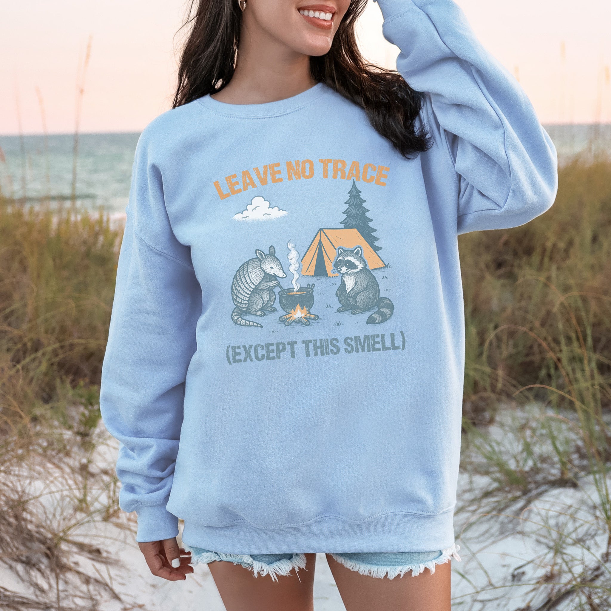 Leave No Trace (Except This Smell) Funny Camping Sweatshirt