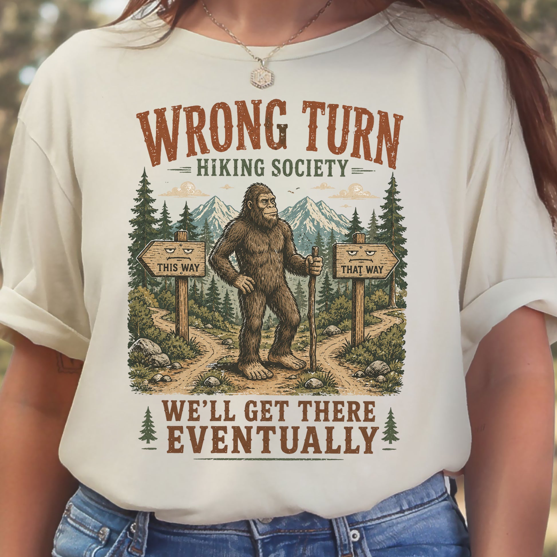 Wrong Turn Hiking Society Bigfoot Funny Trail Gift T-Shirt