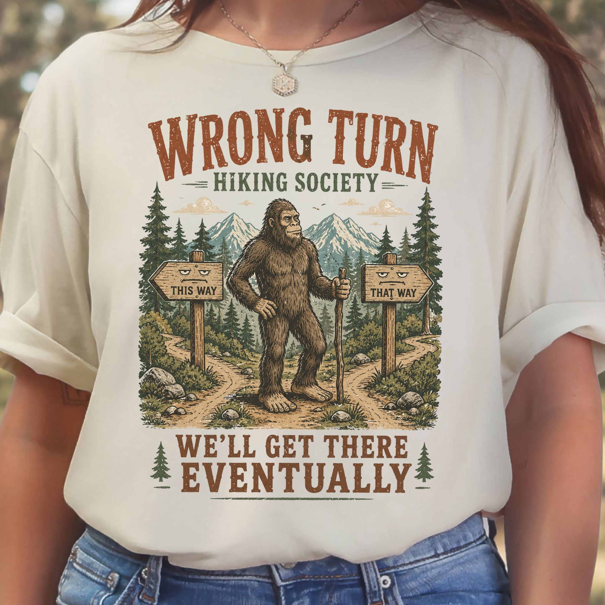 Wrong Turn Hiking Society Bigfoot Funny Trail Gift T-Shirt