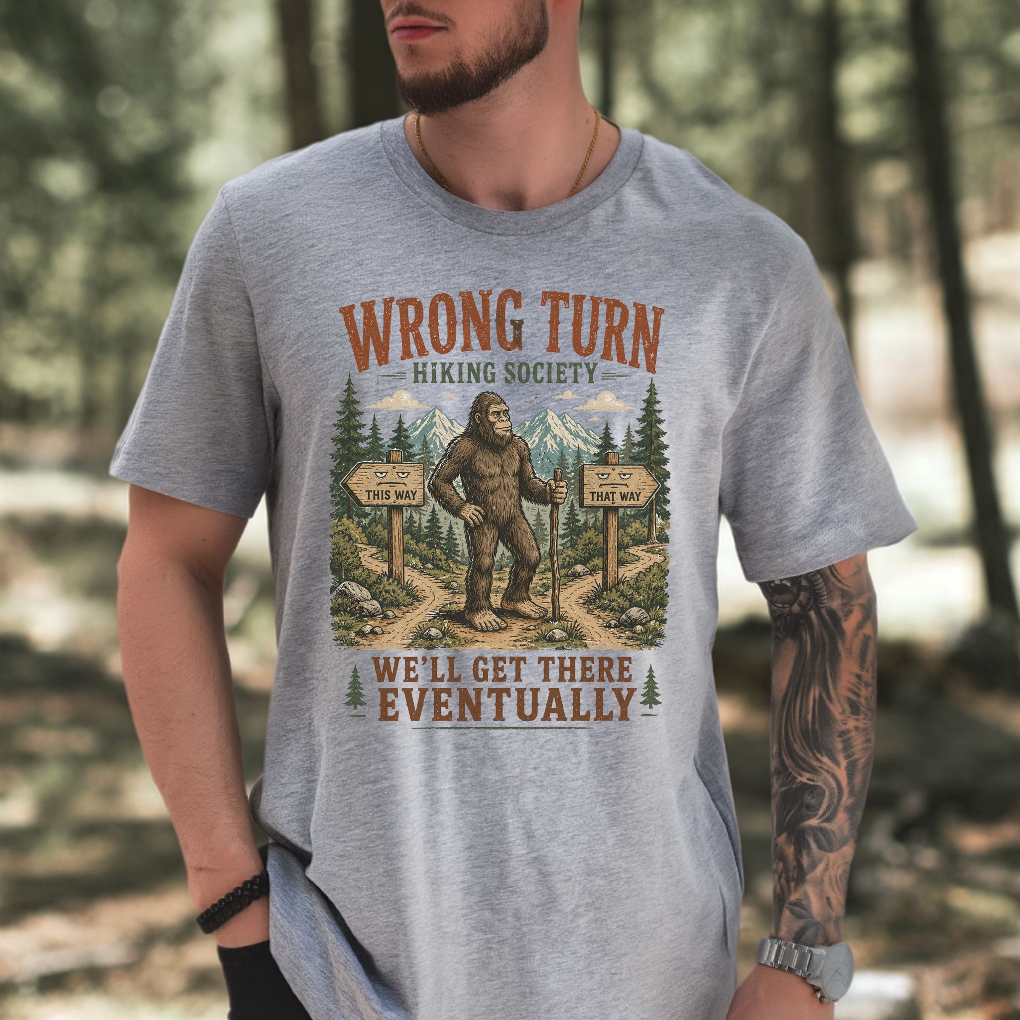 Wrong Turn Hiking Society Bigfoot Funny Trail Gift T-Shirt
