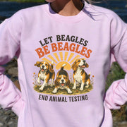 Let Beagles Be Beagles End Animal Testing Beagle Rescue Gift Sweatshirt
