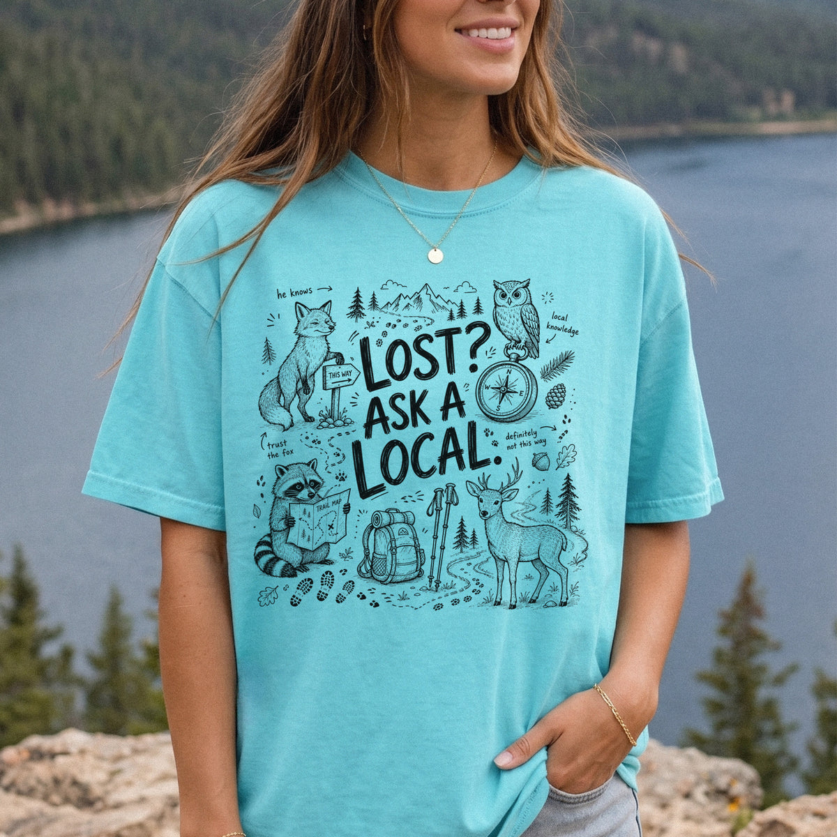 Lost? Ask a Local Comfort Colors Shirt – Funny Hiking Wildlife Tee