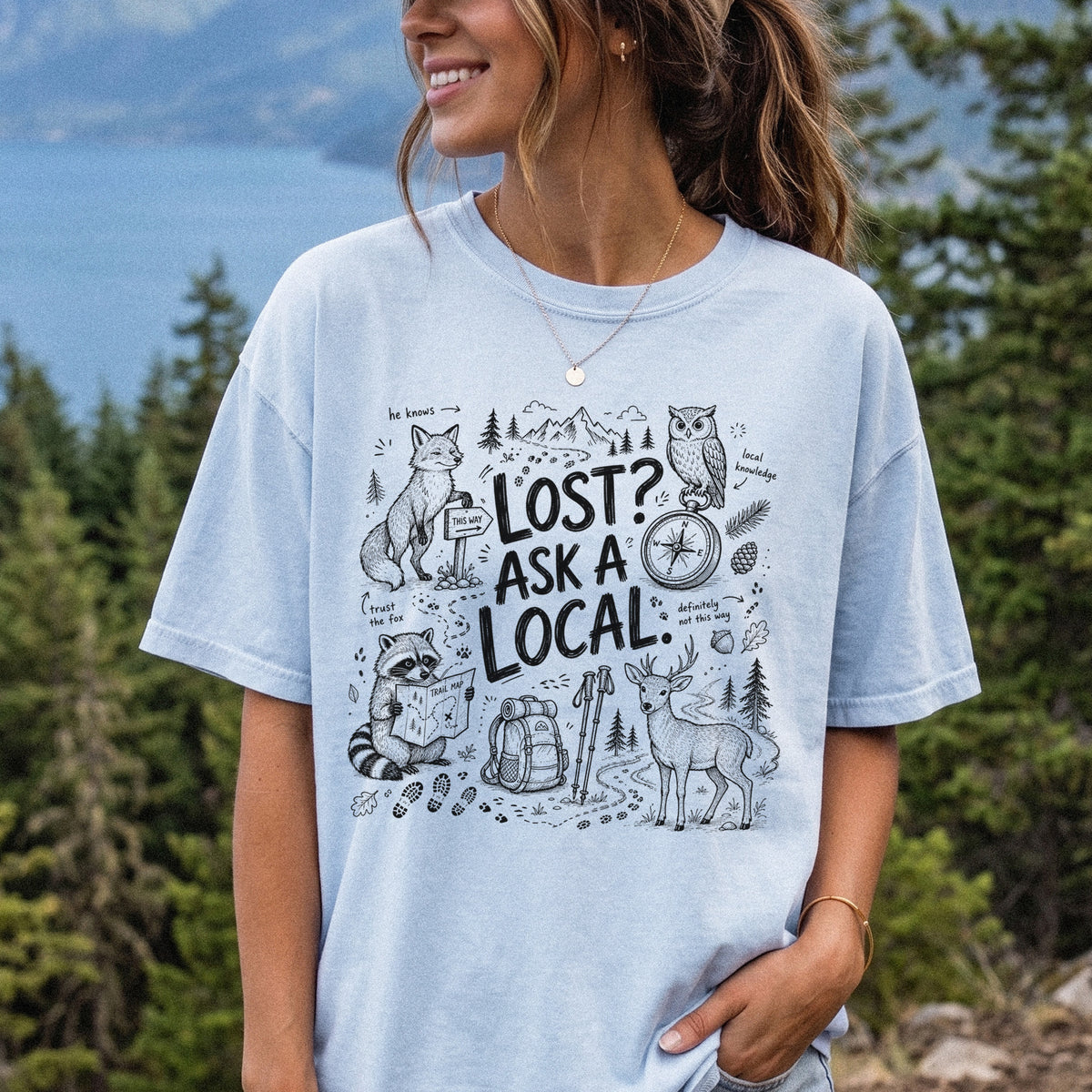 Lost? Ask a Local Comfort Colors Shirt – Funny Hiking Wildlife Tee