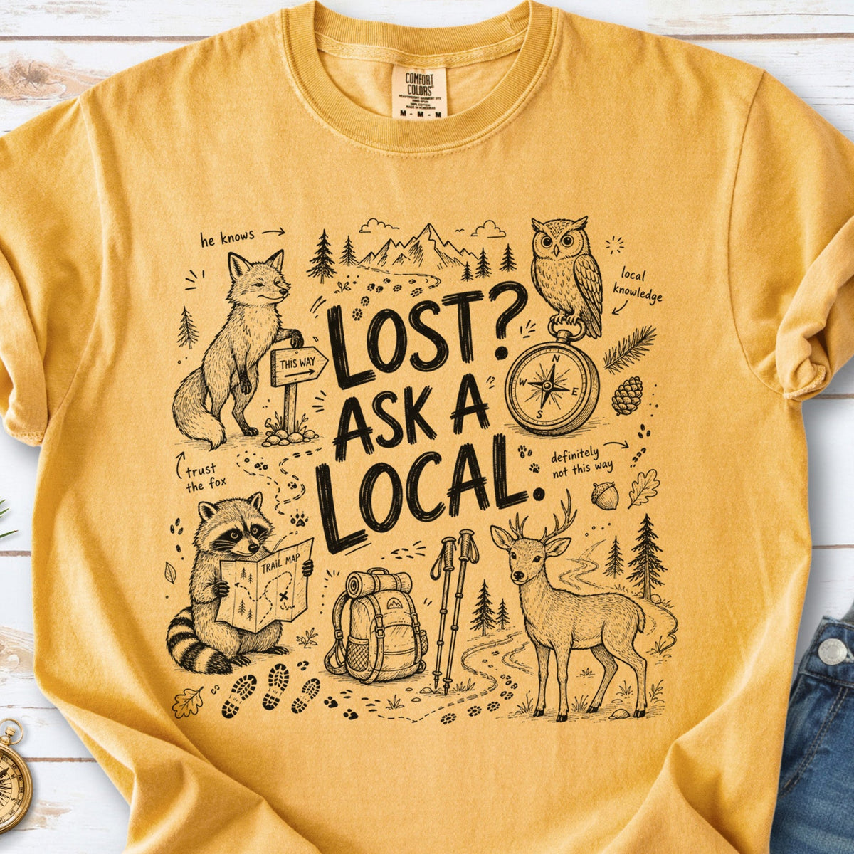 Lost? Ask a Local Comfort Colors Shirt – Funny Hiking Wildlife Tee