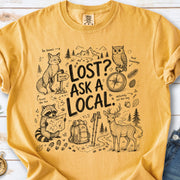 Lost? Ask a Local Comfort Colors Shirt – Funny Hiking Wildlife Tee