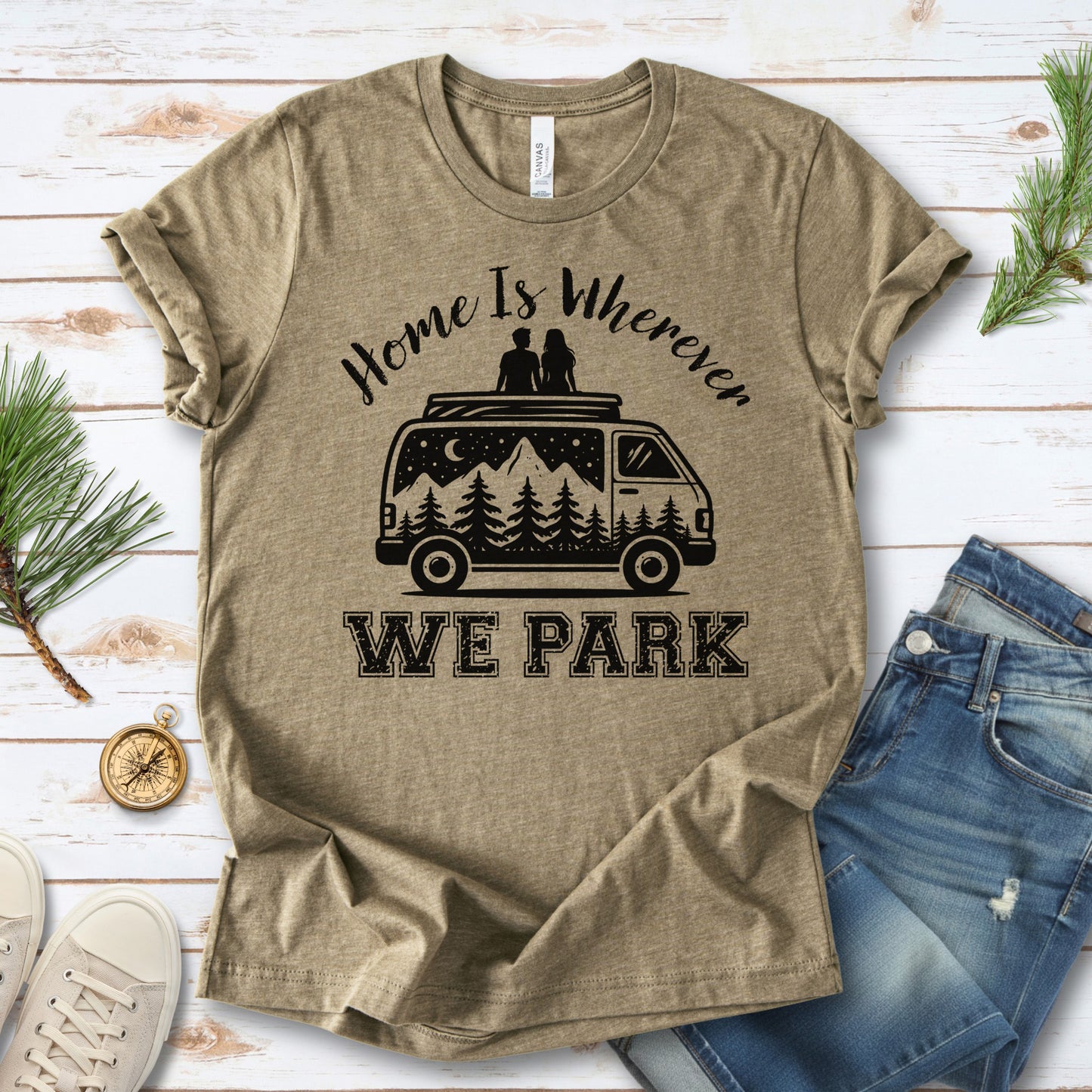 Home Is Wherever We Park Romantic Vanlife Adventure T-Shirt
