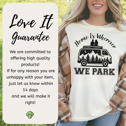 Home Is Wherever We Park Romantic Vanlife Adventure T-Shirt