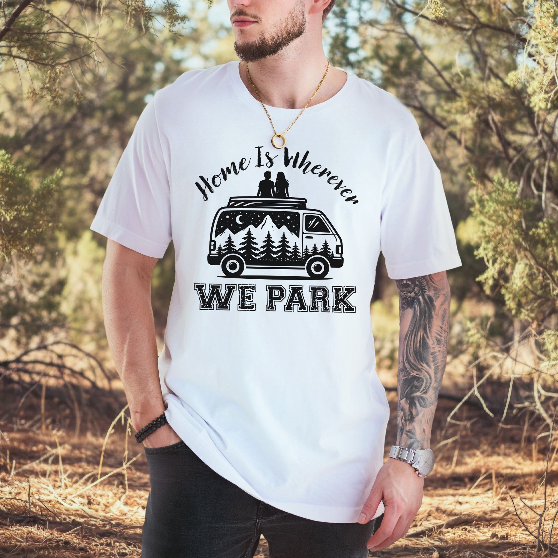 Home Is Wherever We Park Romantic Vanlife Adventure T-Shirt