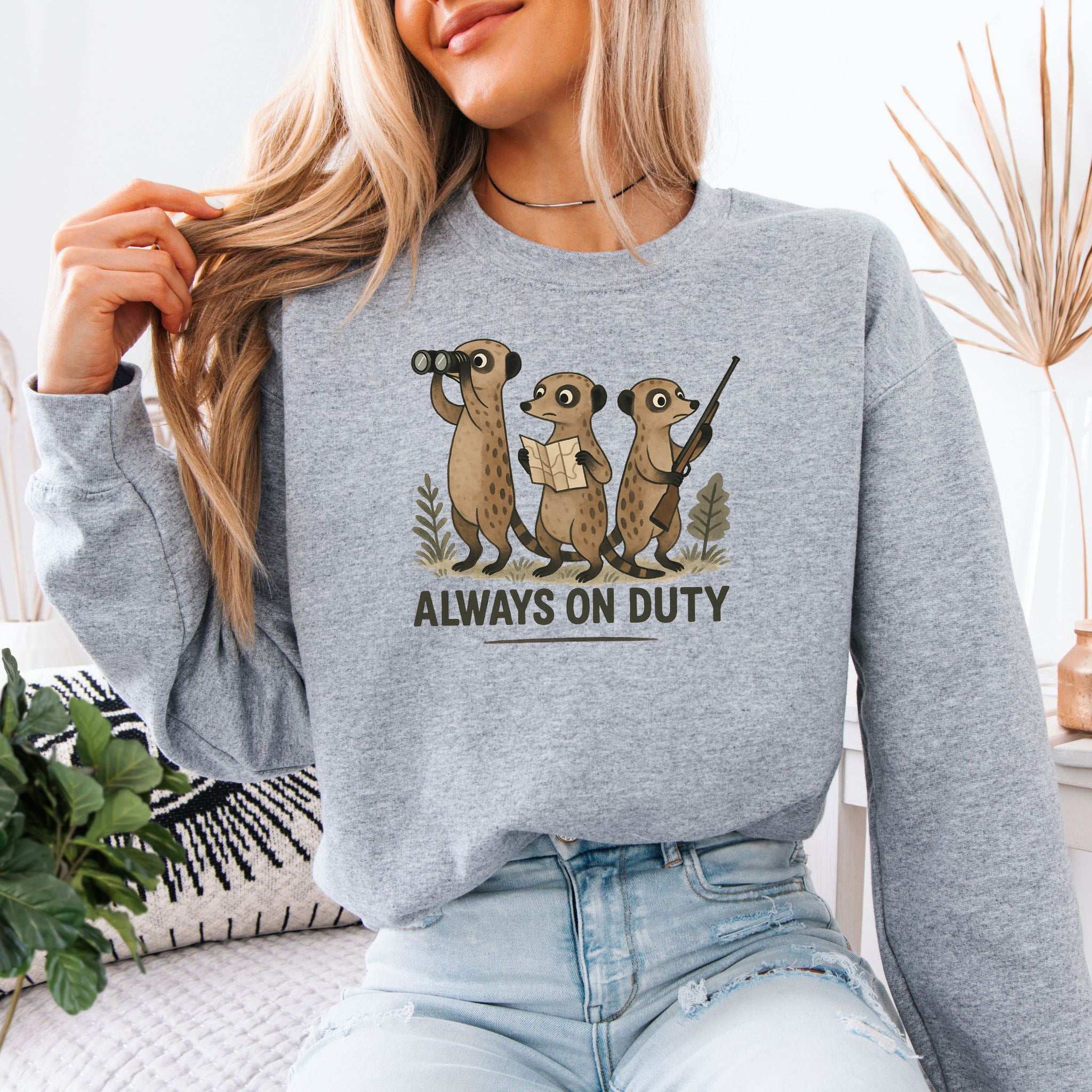 Meerkat Surveillance Sweatshirt – Funny Guard Animal Gift for the Alert & Anxious