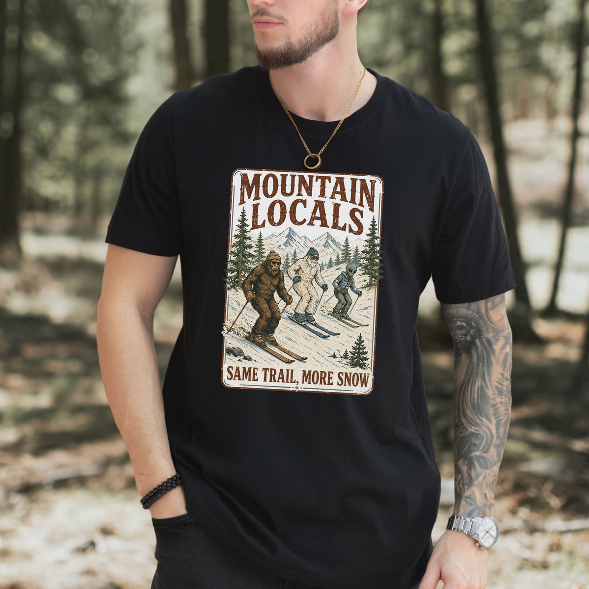 Mountain Locals Same Trail More Snow T-Shirt – Sasquatch Yeti Alien Ski Tee