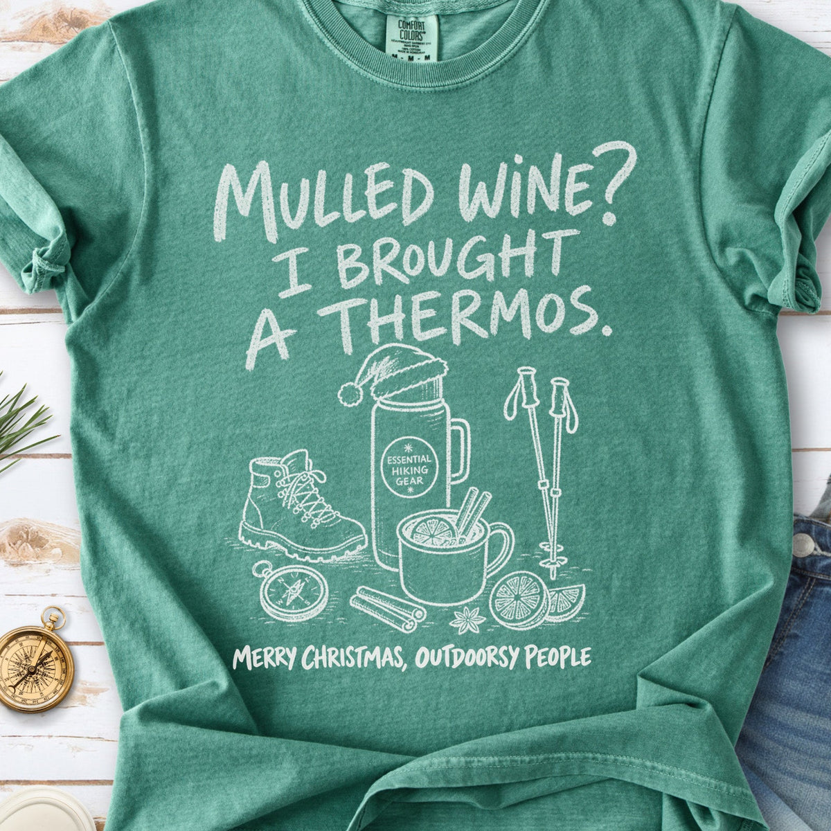 Mulled Wine? I Brought a Thermos Comfort Colors Shirt – Funny Christmas Hiking Tee