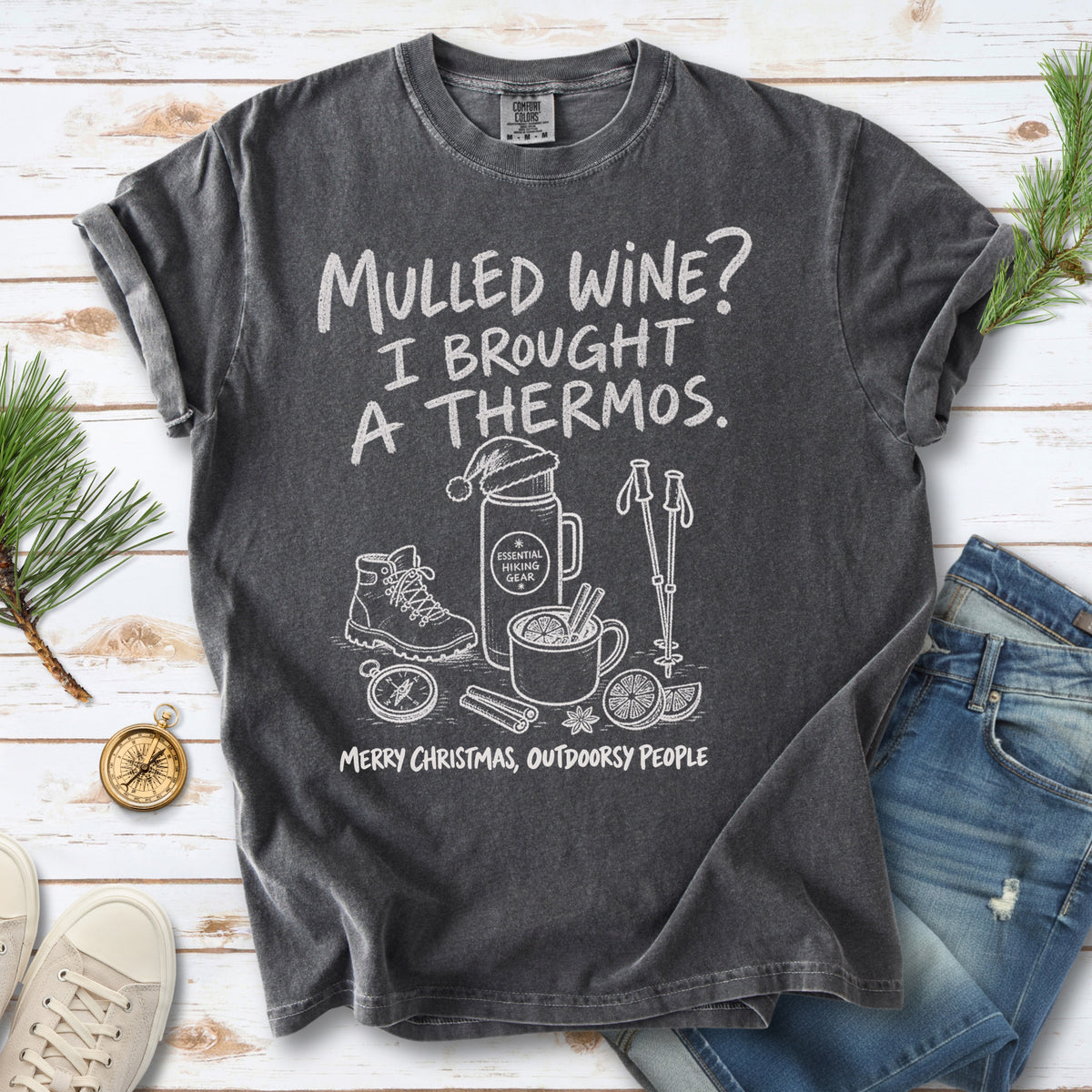 Mulled Wine? I Brought a Thermos Comfort Colors Shirt – Funny Christmas Hiking Tee