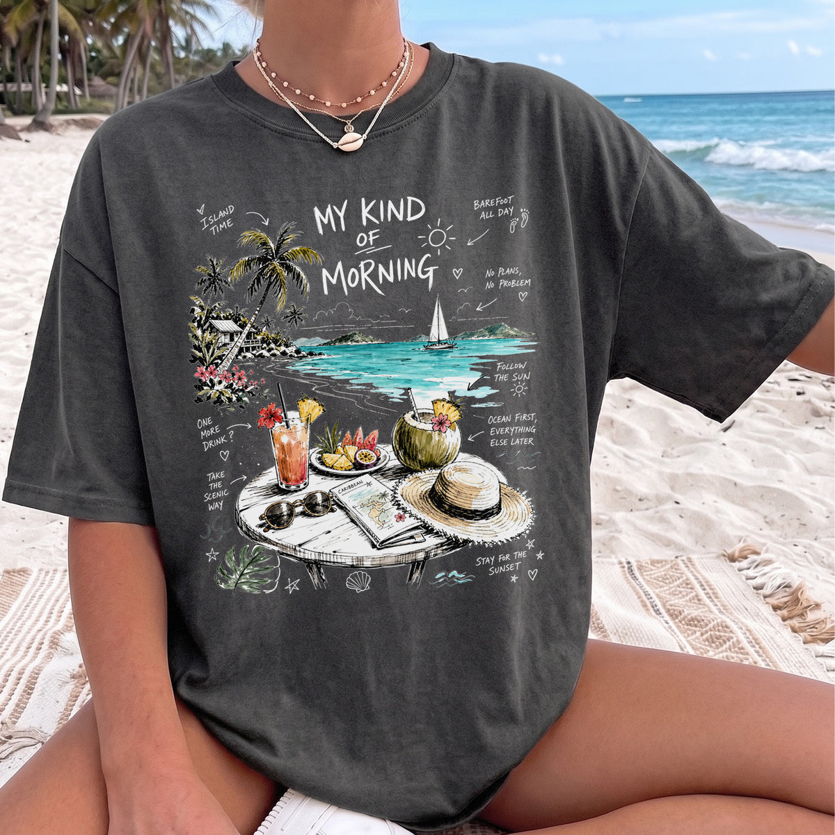 My Kind of Morning Comfort Colors Shirt – Caribbean Island Vacation Tee
