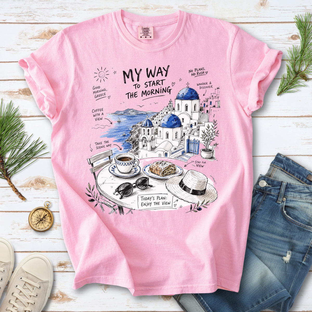 My Way to Start the Morning Comfort Colors Shirt – Santorini Tee