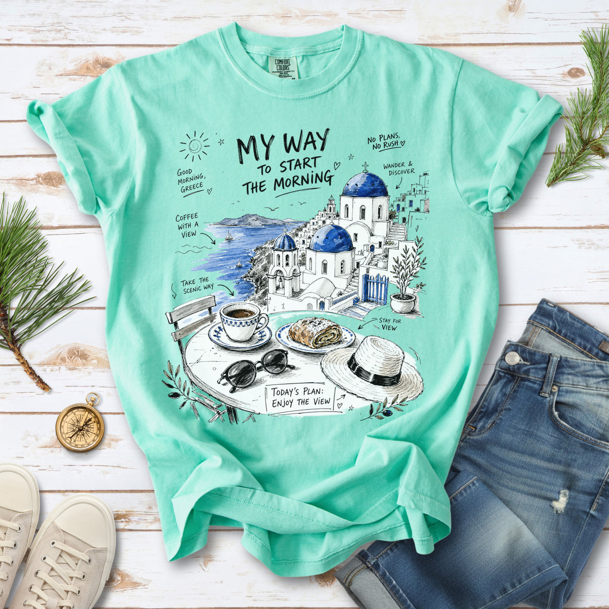 My Way to Start the Morning Comfort Colors Shirt – Santorini Tee
