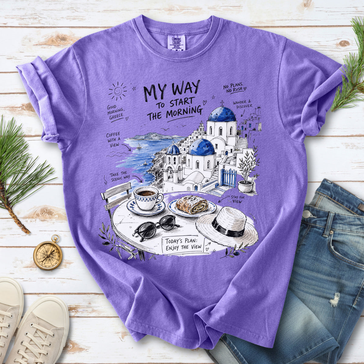 My Way to Start the Morning Comfort Colors Shirt – Santorini Tee
