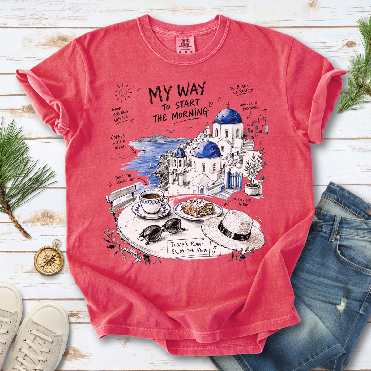 My Way to Start the Morning Comfort Colors Shirt – Santorini Tee