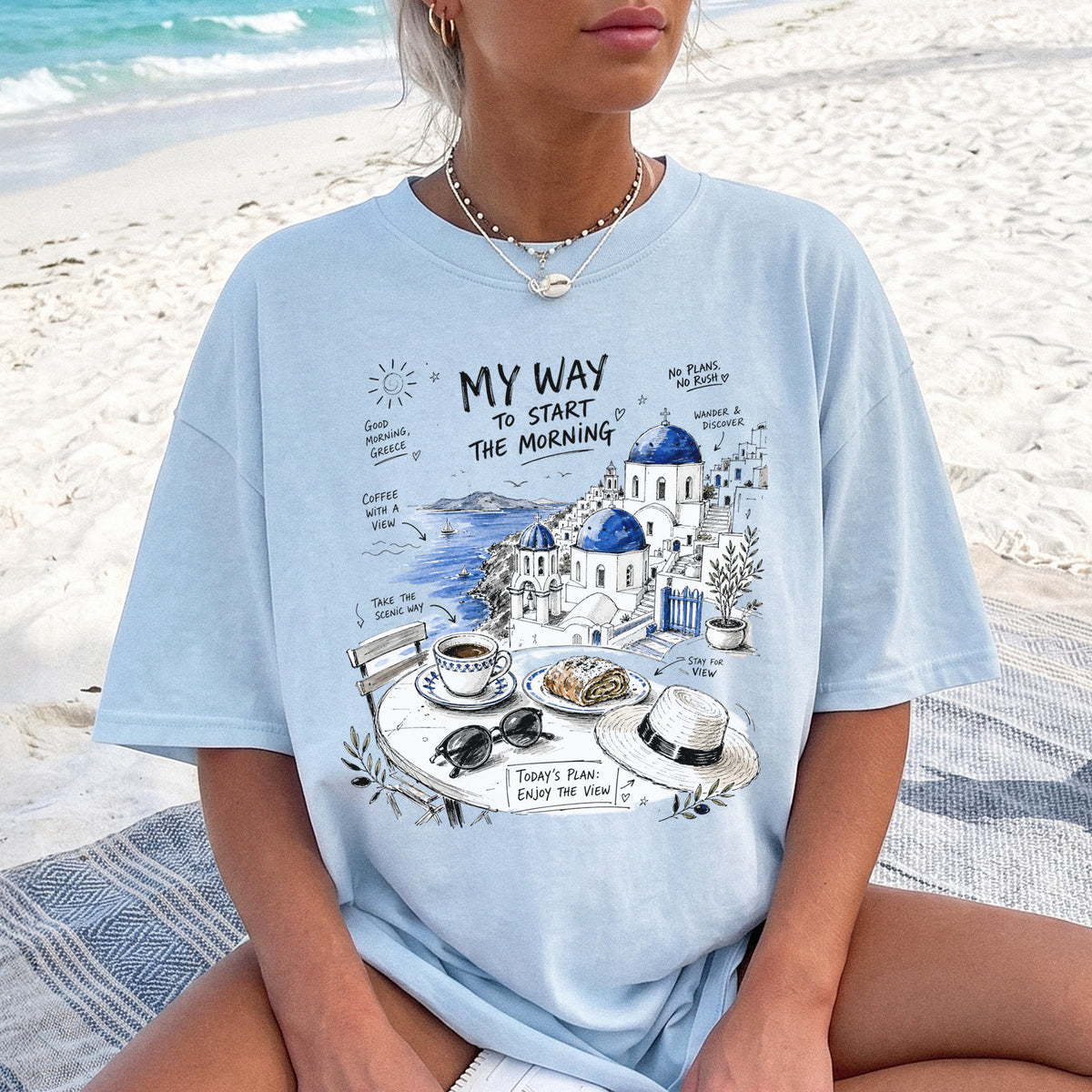 My Way to Start the Morning Comfort Colors Shirt – Santorini Tee