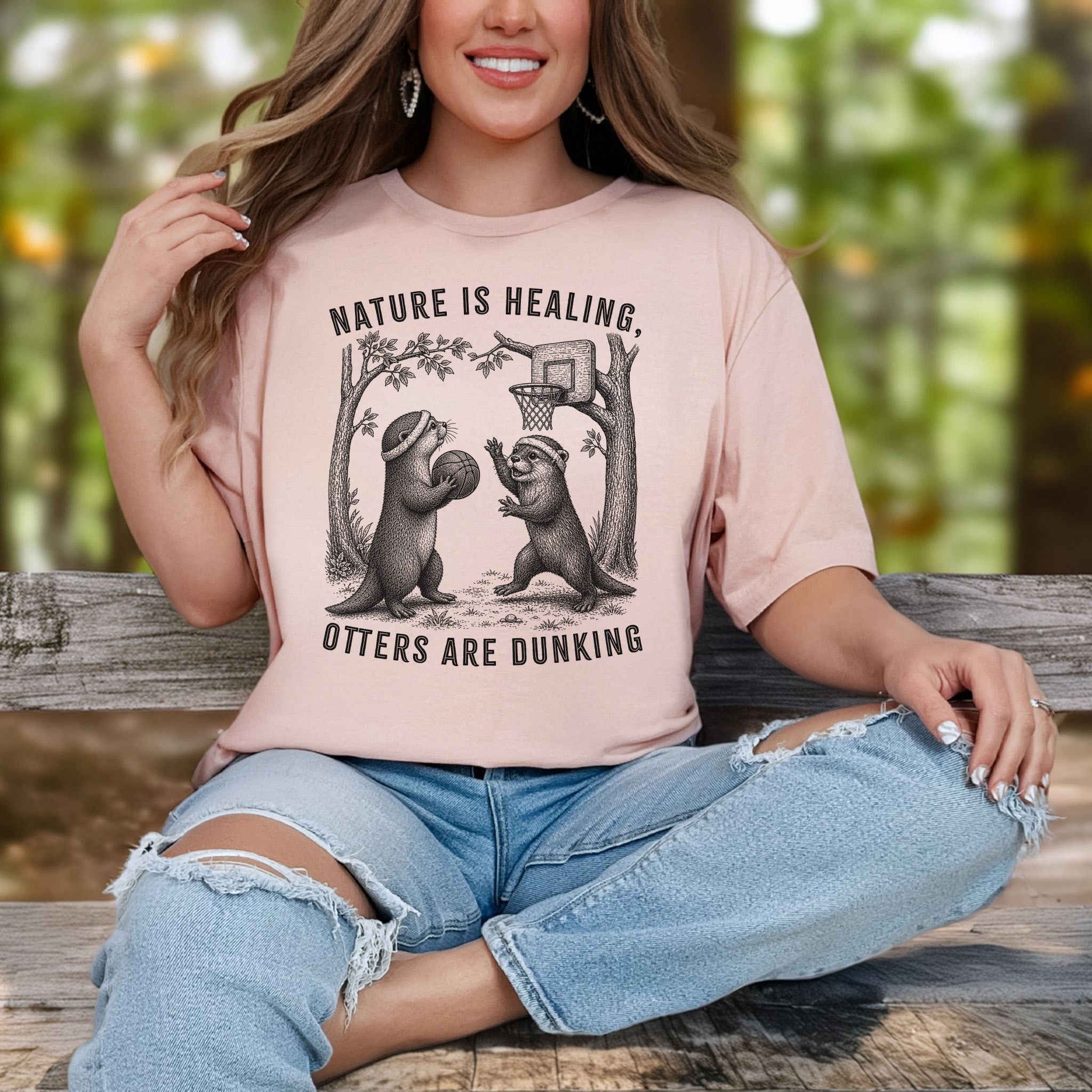 Nature Is Healing Otters Are Dunking Funny Basketball Otter Gift T-Shirt