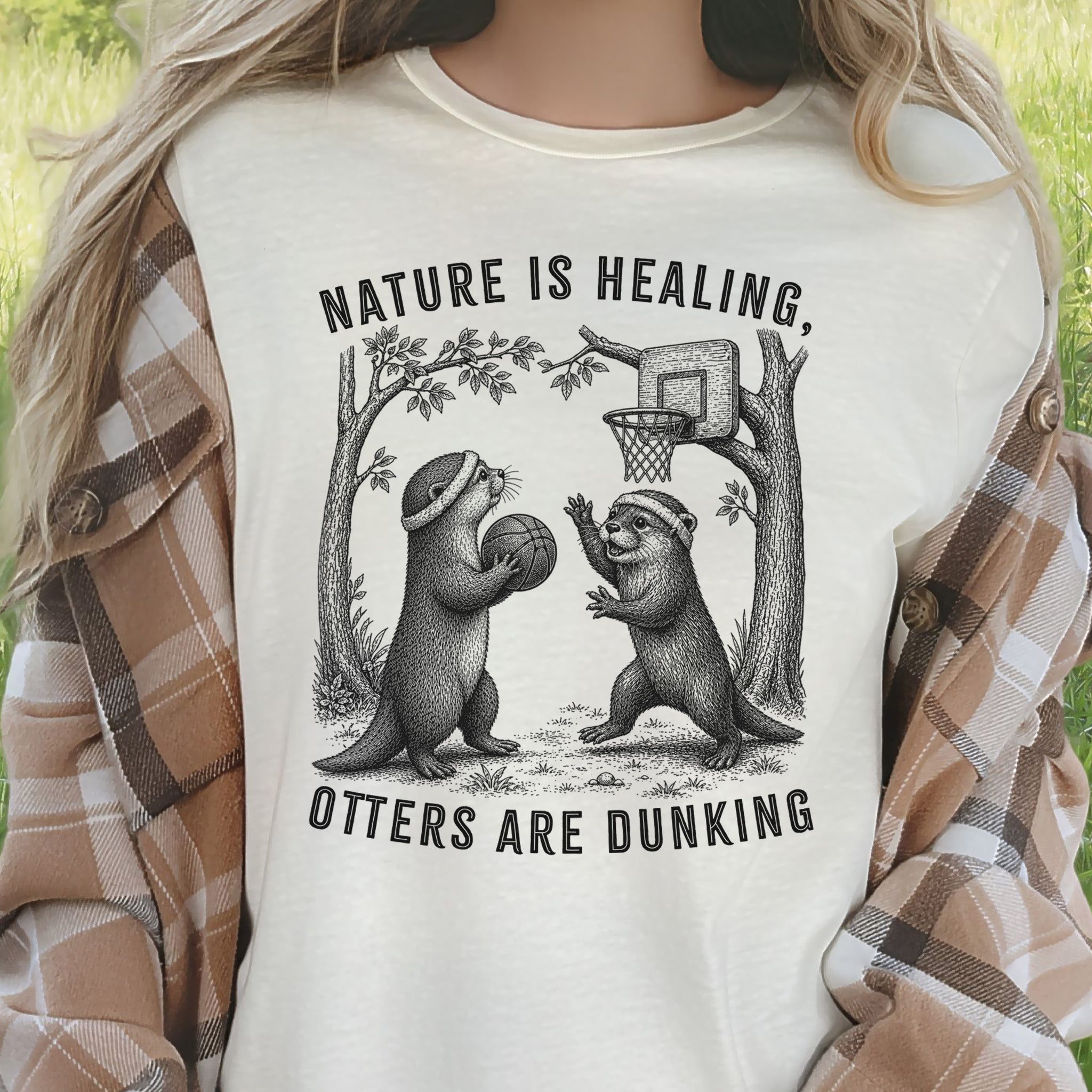 Nature Is Healing Otters Are Dunking Funny Basketball Otter Gift T-Shirt