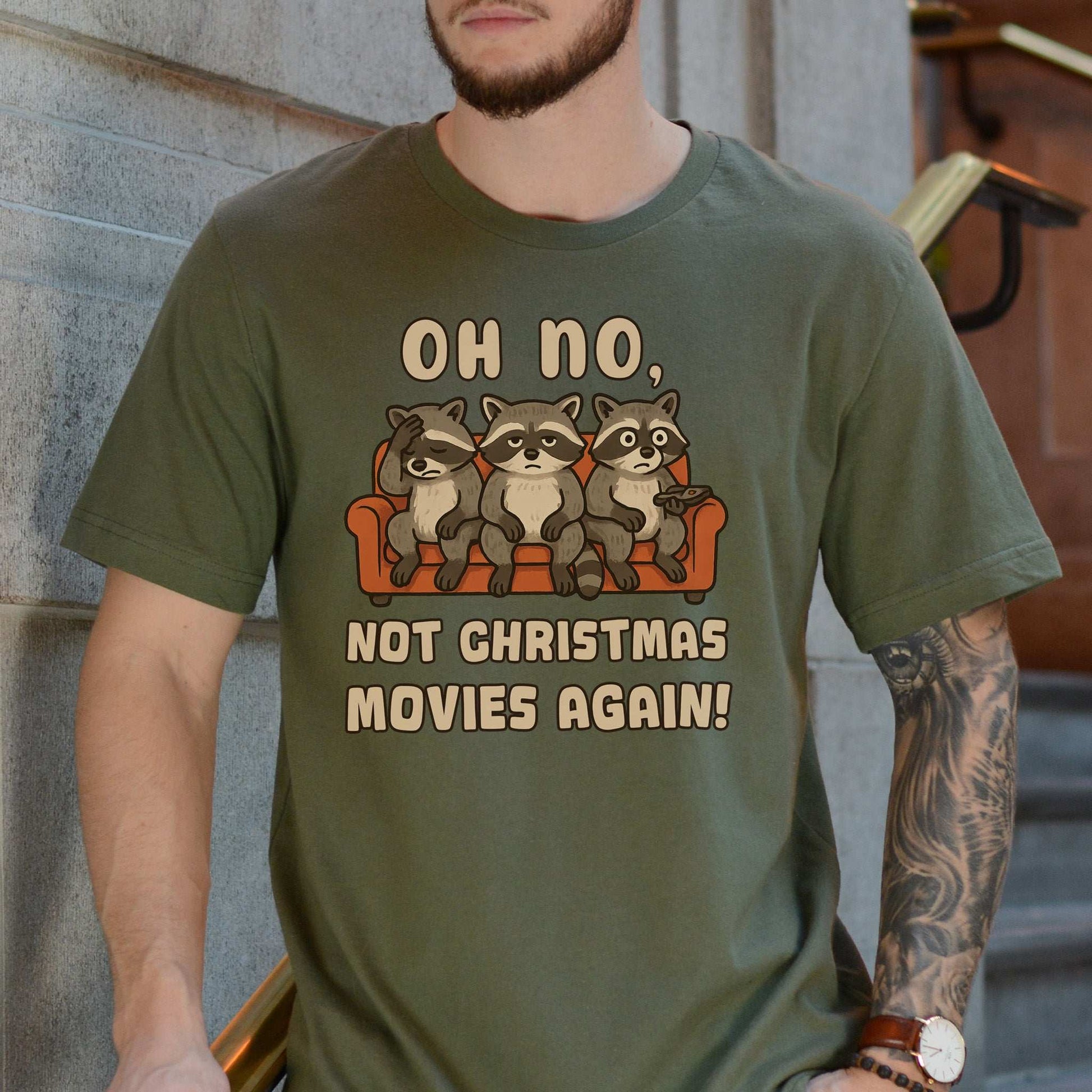 Not Christmas Movies Again Raccoon T-Shirt – Funny Holiday Movie Tee