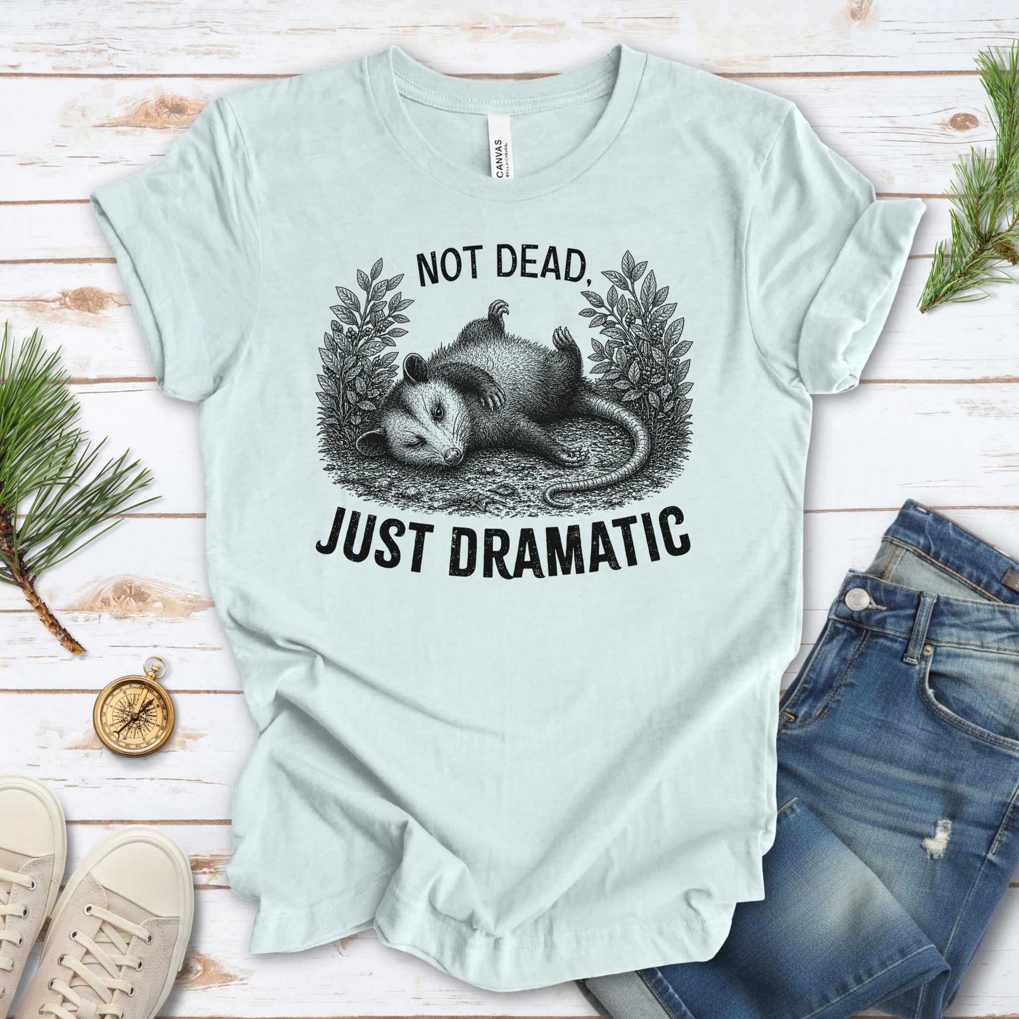 Not Dead Just Dramatic Funny Opossum Meme Anxiety Humor T-Shirt